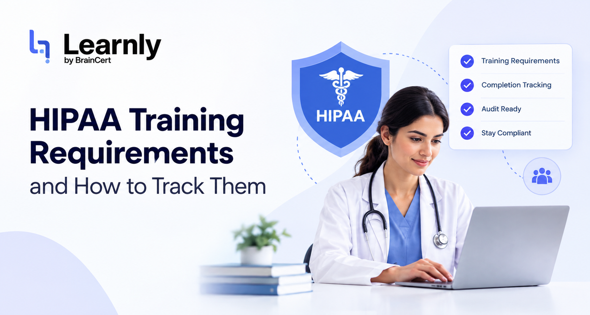HIPAA Training Requirements and How to Track Them (2026 Guide)